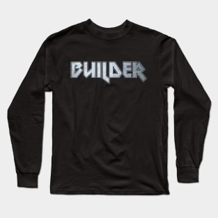 Builder Long Sleeve T-Shirt